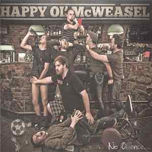 Happy Ol' McWeasel - No Offence... mp3