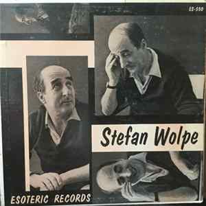 Stefan Wolpe - Stefan Wolpe mp3