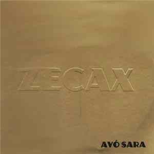 Zecax - Avó sara/Memórias mp3