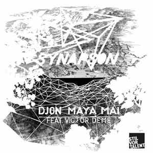 Synapson feat. Victor Démé - Djon Maya Mai mp3