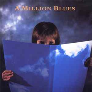 A Million Blues - A Million Blues mp3