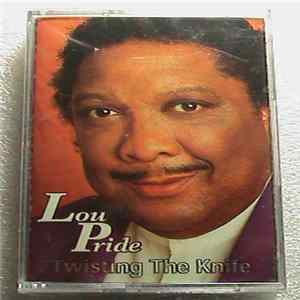 Lou Pride - Twisting The Knife mp3