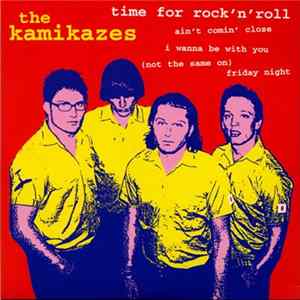 The Kamikazes - Time For Rock'n'Roll mp3