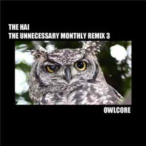 Various - The Unnecessary Monthly Remix 3: Owlcore mp3