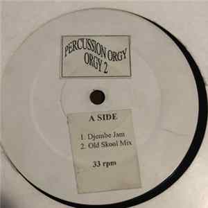 Percussion Orgy - Orgy 2 mp3