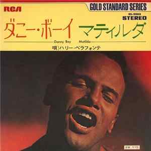 Harry Belafonte - Danny Boy / Matilda mp3