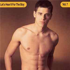 Various - Let's Hear It For The Boy Vol. 7 mp3