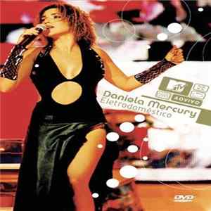 Daniela Mercury - Eletrodoméstico (MTV Ao Vivo) mp3