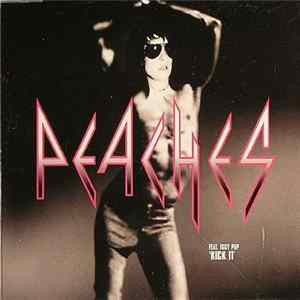 Peaches Feat. Iggy Pop - Kick It mp3