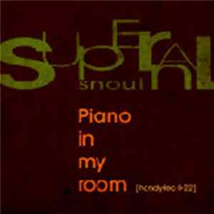 Supernal Snout - Piano In My Room mp3