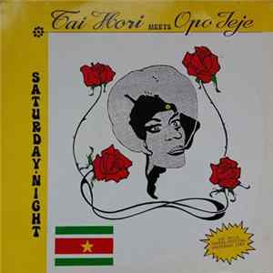 Tai Hori Meets Opo Jeje - Saturday Night mp3