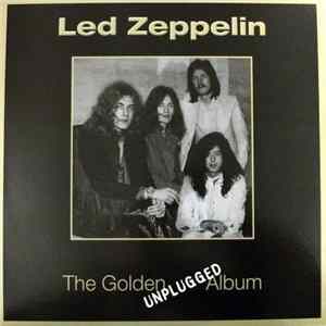Led Zeppelin - The Golden Unplugged Album mp3