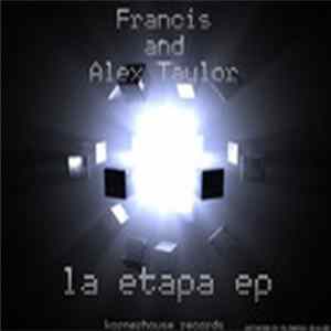 Francis Wiechert & Alec Taylor - La Etapa EP mp3