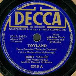 Rudy Vallée With Victor Young And His Concert Orchestra / Victor Young And His Concert Orchestra - Toyland / March Of The Toys mp3