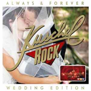 Various - KuschelRock - Always & Forever (Wedding Edition) mp3