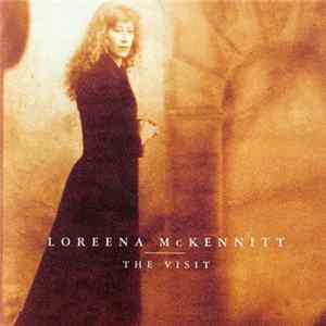 Loreena McKennitt - The Visit mp3