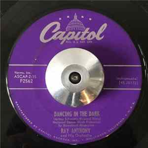 Ray Anthony And His Orchestra - Dancing In The Dark mp3