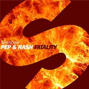 Pep & Rash - Fatality mp3