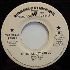 The Glass Family - Guess I'll Let You Go mp3