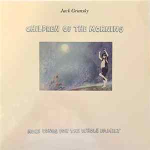 Jack Grunsky - Children Of The Morning mp3