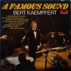 Bert Kaempfert - A Famous Sound mp3