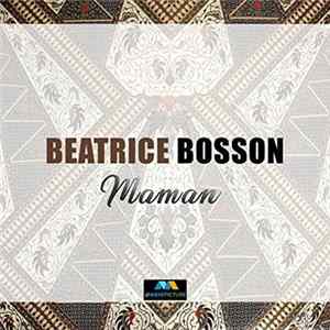 Beatrice Bosson - Maman mp3