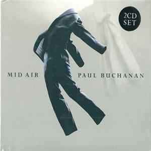 Paul Buchanan - Mid Air mp3