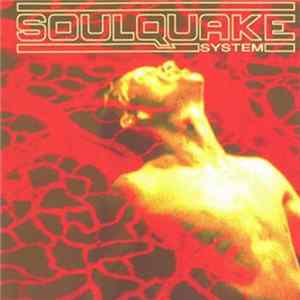Soulquake System - Angry By Nature Ugly By Choice mp3