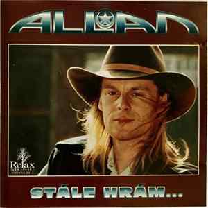 Allan Mikušek - Stále Hrám... mp3