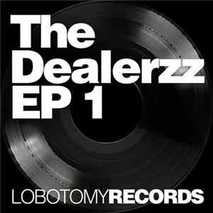 The Dealerzz - EP 1 mp3