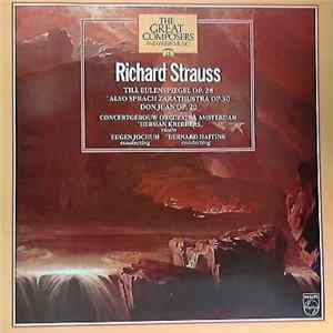 Richard Strauss - Concertgebouw Orchestra Amsterdam, Eugen Jochum, Bernard Haitink - Till Eulenspiegel Op. 28 / Also Sprach Zarathustra Op. 30 / Don Juan Op. 20 mp3