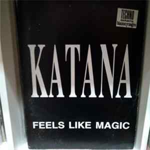 Katana - Feels Like Magic mp3