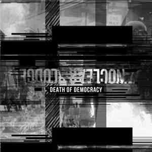 Nuclear Sludge - Death Of Democracy mp3