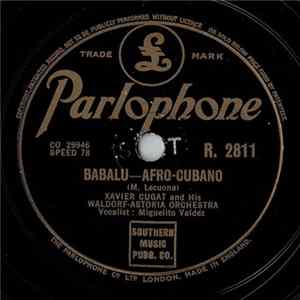 Xavier Cugat And His Waldorf-Astoria Orchestra - Babalu / Intermezzo mp3