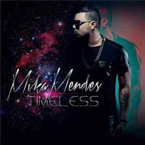 Mika Mendes - Timeless mp3