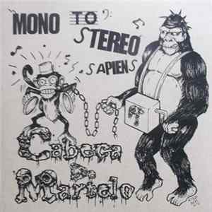 Cabeça De Martelo - Mono To Stereo Sapiens mp3