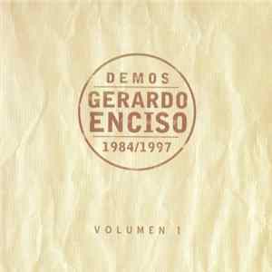 Gerardo Enciso - Demos: 1984/1997 - Volumen 1 mp3