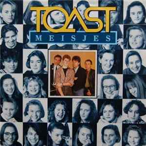 Toast - Meisjes mp3