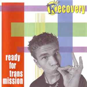 Various - Recovery: Ready For Transmission mp3