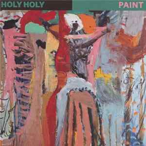 Holy Holy - Paint mp3