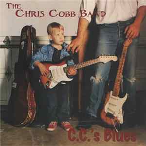 The Chris Cobb Band - C.C.'s Blues mp3