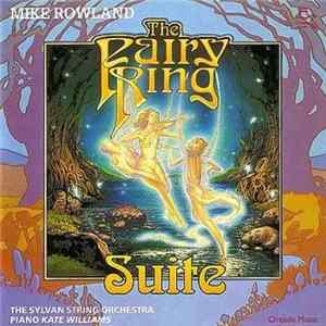 Mike Rowland - Fairy Ring Suite mp3