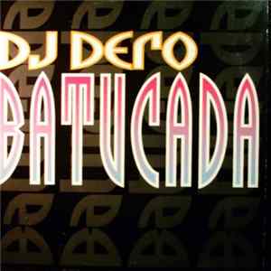 DJ Dero - Batucada mp3
