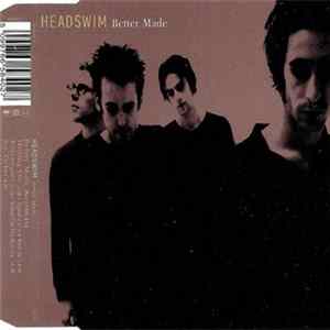 Headswim - Better Made mp3