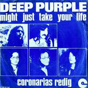 Deep Purple - Might Just Take Your Life mp3