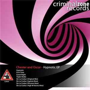 Chester And Oscar - Hypnotic EP mp3
