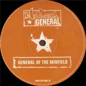 Midfield General - General Of The Midfield mp3