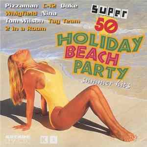 Various - Super 50 Holiday Beach Party mp3