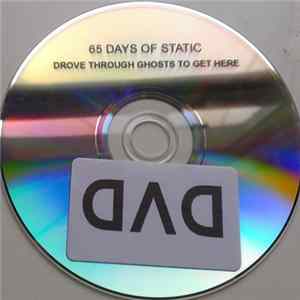 65 Days Of Static - Drove Through Ghosts To Get Here mp3