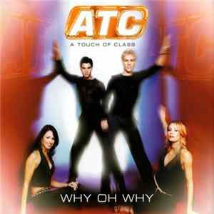 ATC - Why Oh Why mp3